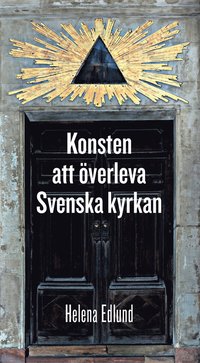 Konsten att överleva Svenska kyrkan (kartonnage)