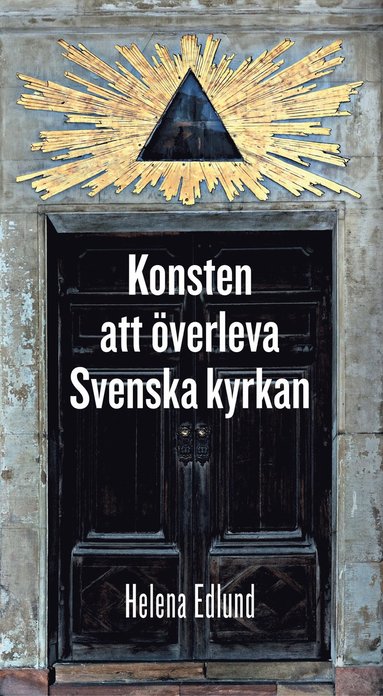 Konsten att verleva Svenska kyrkan (kartonnage)