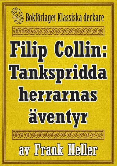 Filip Collin: De tankspridda herrarnas ventyr. terutgivning av text frn 1919 (e-bok)