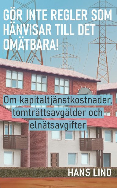 Gr inte regler som hnvisar till det omtbara! (hftad)