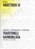 Traditionell harmonilära - Arbetsbok 3; harmonik, harmonisering, stämföring; lärobok