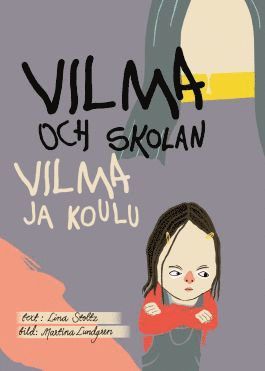 Vilma och skolan / Vilma ja koulu (kartonnage)