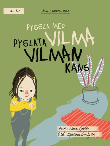 Pyssla med Vilma/Pyslata Vilman kans (inbunden)