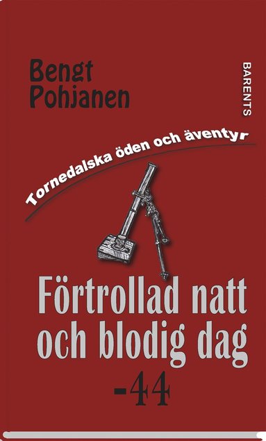 Förtrollad natt och blodig dag -44 (häftad)