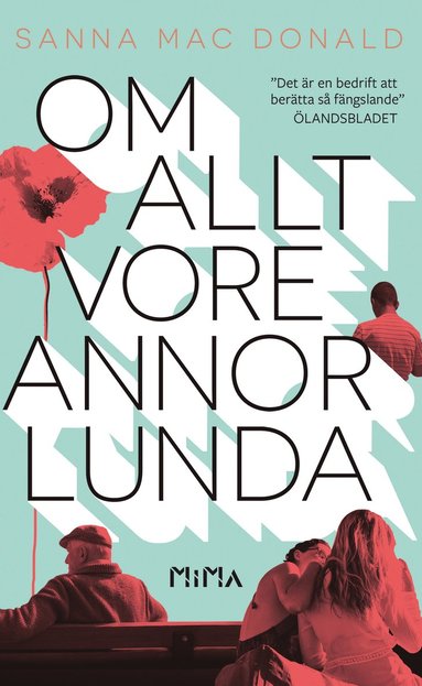 Om allt vore annorlunda (pocket)