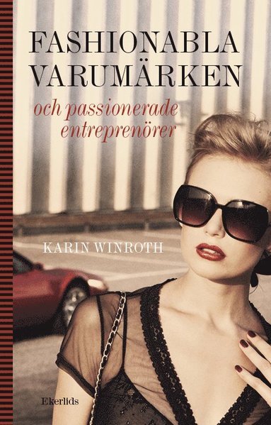 Fashionabla varum�rken och passionerade entrepren�rer (pocket)