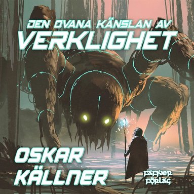 Den ovana knslan av verklighet (ljudbok)
