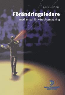 Förändringsledare - med ansvar för värdehemtagning (inbunden)