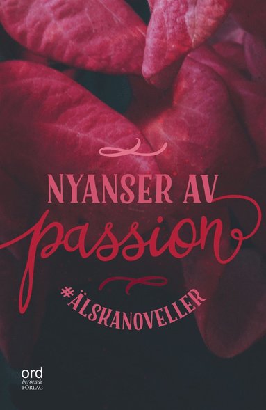 #lskanoveller : Nyanser av passion (e-bok)