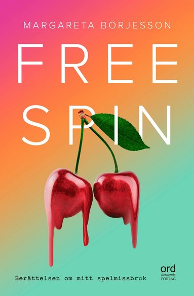 Free spin (häftad)