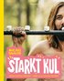 Starkt kul : ingen kan bli perfekt - men alla kan bli skitbra