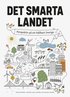 Det smarta landet : Perspektiv p ett hllbart Sverige