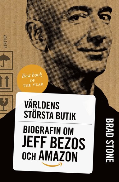 Vrldens strsta butik : biografin om Jeff Bezos och Amazon (inbunden)
