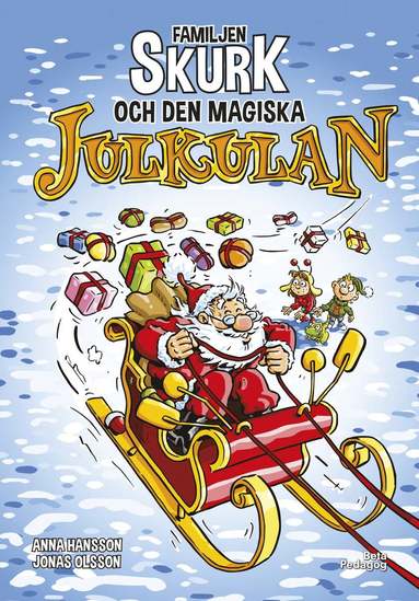 Familjen Skurk och den magiska julkulan (inbunden)
