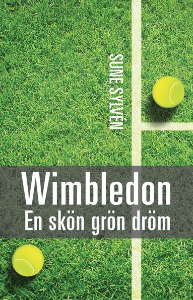 Wimbledon: En skn grn drm (e-bok)