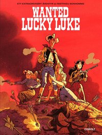 Wanted Lucky Luke (inbunden)