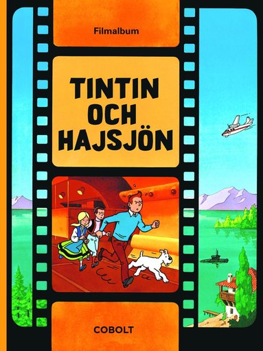 Tintin och hajsjn: filmalbum (inbunden)