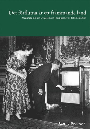 Det frflutna r ett frmmande land (pocket)