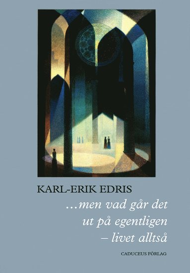 ...men vad gr det ut p egentligen - livet allts (inbunden)