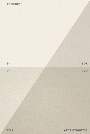 Ariskopi : en bok om och till Aris Fioretos (storpocket)