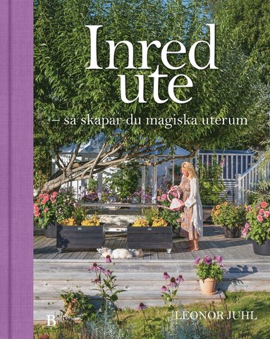 Inred ute ? s skapar du magiska uterum (kartonnage)