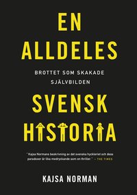 En alldeles svensk historia (inbunden)