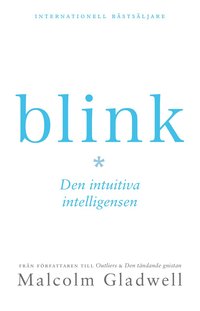 Blink : den intuitiva intelligensen som bok, ljudbok eller e-bok.