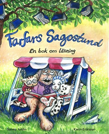 Farfars sagostund : en bok om l�sning (inbunden)