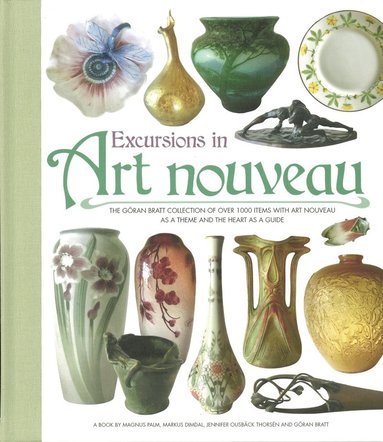 Excursions in Art Nouveau (inbunden)