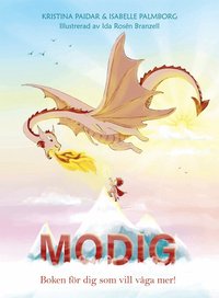 Omslag: Modig - Boken för dig som vill våga mer!