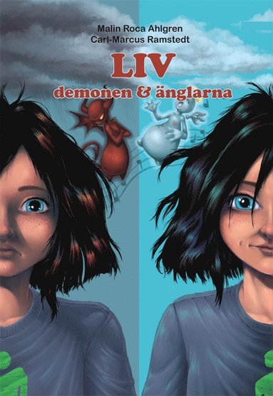 Liv, demonen & nglarna (inbunden)