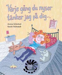 Omslag för Varje gång du nyser tänker jag på dig ...