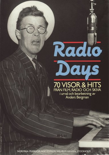 Radio days : 70 visor & hits frn film, radio och skiva (hftad)