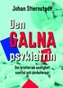 Den galna psykiatrin : om bristen p andlighet, samtal och psykoterapi