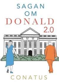 Sagan om Donald 2.0 (hftad)