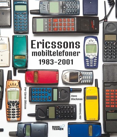 Ericssons mobiltelefoner 1983-2001 (inbunden)