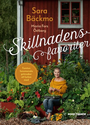 Skillnadens favoriter : femton fenomenala gr�nsaker att lyckas med (h�ftad)