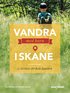 Vandra med barn i Sk�ne : 15 �ventyr f�r hela familjen