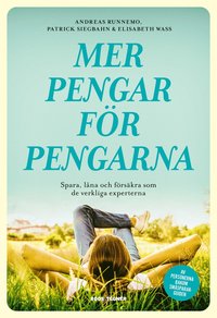 Mer pengar för pengarna : spara, låna och försäkra som de verkliga experterna som bok, ljudbok eller e-bok.