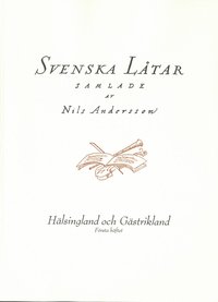 Svenska ltar Hlsingland och Gstrikland, Frsta hftet (hftad)