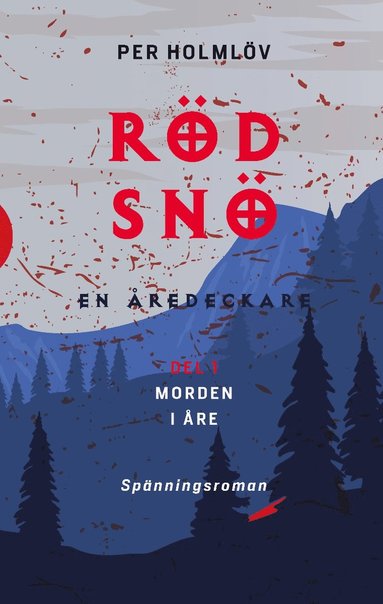 Röd snö : en Åredeckare (pocket)