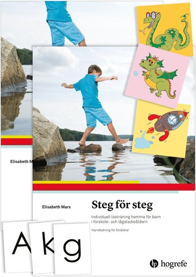 Steg fr steg - Individuell lstrning hemma fr barn i frskole- och lgstadielder (hftad)