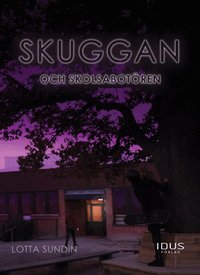 Omslag för Skuggan och skolsabotören