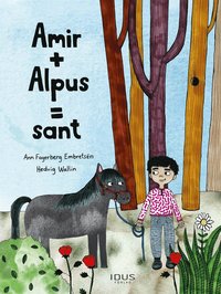 Amir + Alpus = Sant (e-bok)
