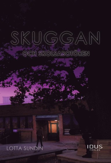 Skuggan och skolsabotren (kartonnage)