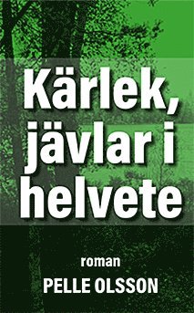 Krlek, jvlar i helvete (pocket)