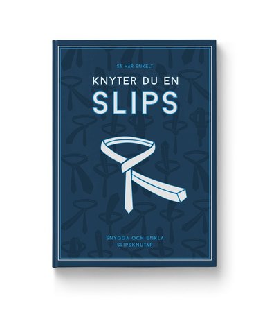 Så här enkelt knyter du en slips (inbunden)