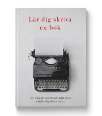 Lr dig skriva en bok (inbunden)