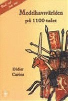 Medelhavsvrlden p 1100-talet (pocket)