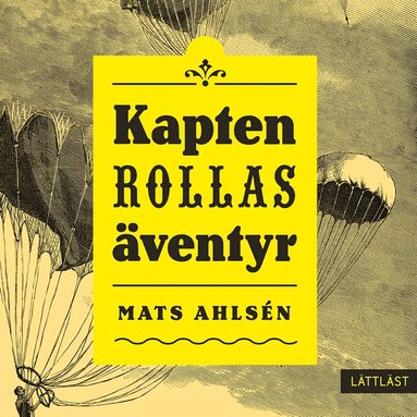 Kapten Rollas ventyr (lttlst) (inbunden)